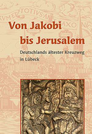 Von Jakobi bis Jerusalem de Beate Bäumer