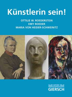 Künstlerin sein! de Manfred Groskinsky