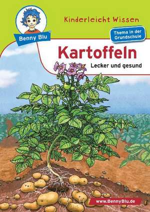 Kartoffeln - Lecker und gesund de Nicola Herbst