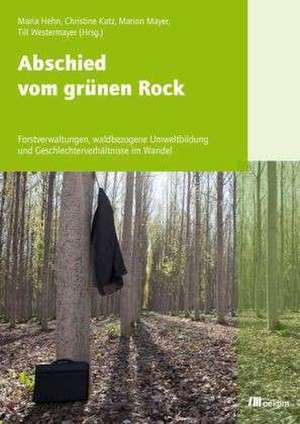 Abschied vom grünen Rock de Sabine Blum