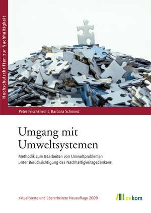 Umgang mit Umweltsystemen de Peter Frischknecht