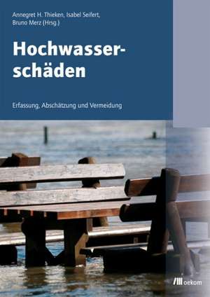 Hochwasserschäden de Annegret H. Thieken