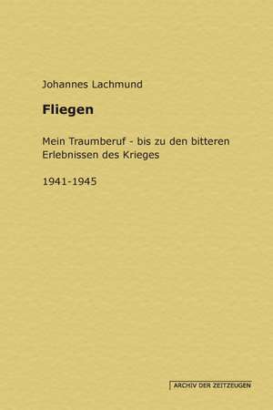 Fliegen de Johannes Lachmund