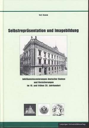 Selbstrepräsentation und Imagebildung de Veit Damm