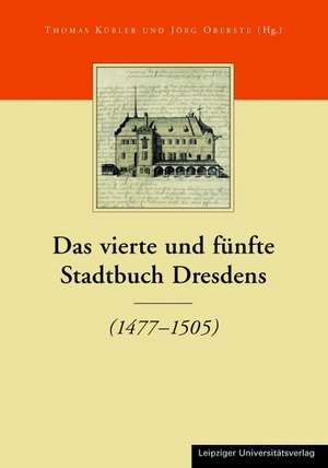 Das vierte und fünfte Stadtbuch Dresdens de Jens Klingner