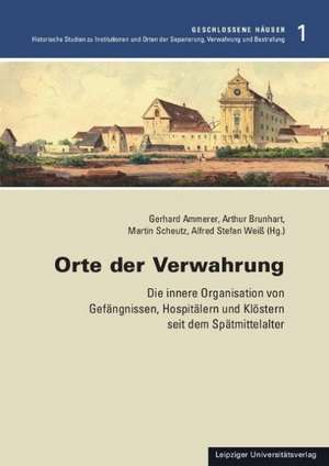 Orte der Verwahrung de Gerhard Ammerer