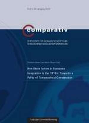 Non-State Actors in European Integration in the 1970s: Towards a Polity of Transnational Contestation de Wolfram Kaiser