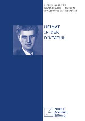 Heimat in der Diktatur de Joachim Klose