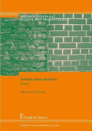 Schöne neue Sprache de Werner Creutziger