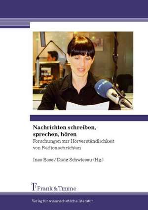 Nachrichten schreiben, sprechen, hören de Ines Bose