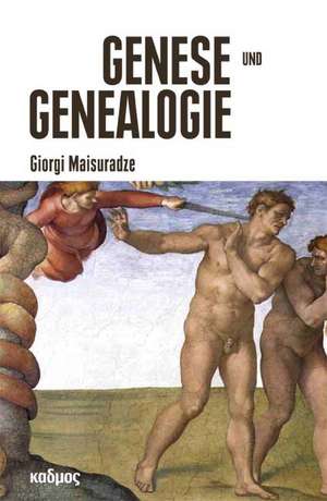 Genese und Genealogie de Giorgi Maisuradze