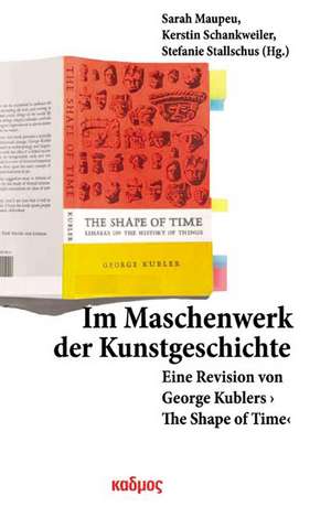 Im Maschenwerk der Kunstgeschichte de Sarah Maupeu