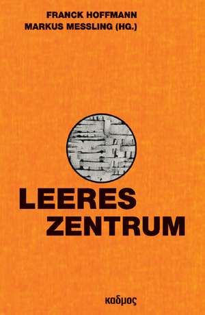 Leeres Zentrum de Franck Hofmann