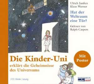 Die Kinder-Uni. Hat der Weltraum eine Tür? de Ulrich Janßen