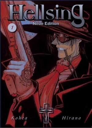 Hellsing - Neue Edition 01 de Kohta Hirano