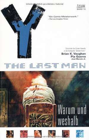 Y: The last Man 10: Warum und Weshalb de Brian K. Vaughan