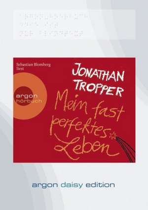 Mein fast perfektes Leben (DAISY Edition) de Jonathan Tropper