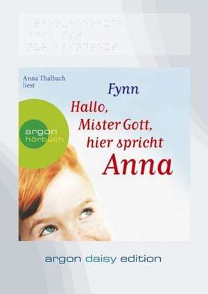 Hallo, Mister Gott, hier spricht Anna (DAISY Edition) de Fynn