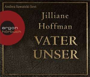 Vater unser de Jilliane Hoffman