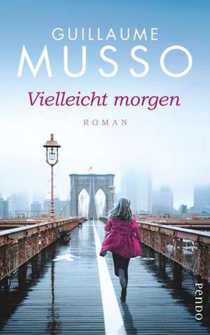 Vielleicht morgen de Guillaume Musso