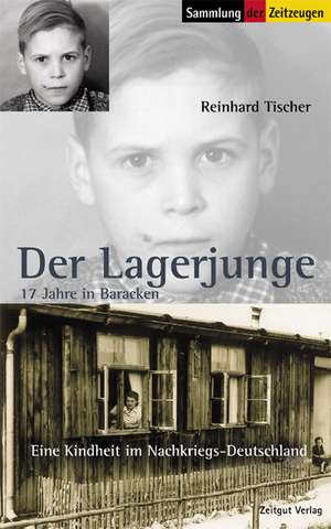 Der Lagerjunge de Reinhard Tischer