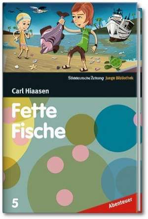 Fette Fische de Carl Hiaasen