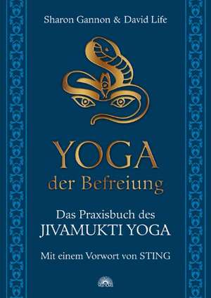 Yoga der Befreiung de Sharon Gannon