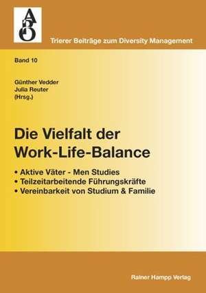 Die Vielfalt der Work-Life-Balance de Günther Vedder