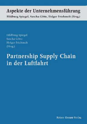 Partnership Supply Chain in der Luftfahrt de Hildburg Spiegel