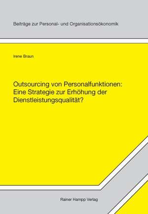 Outsourcing von Personalfunktionen de Irene Braun