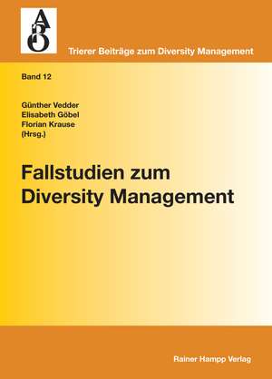 Fallstudien zum Diversity Management de Günther Vedder