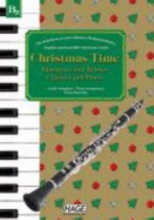 Christmas Time für Klarinette und Klavier / Clarinet and Piano de Franz Kanefzky