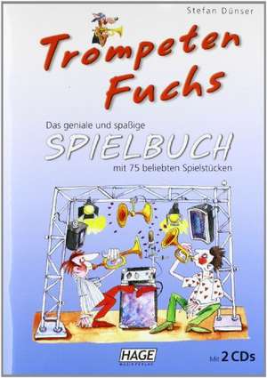 Trompeten Fuchs Spielbuch de Stefan Dünser