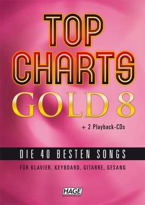 Top Charts Gold 08. Mit 2 Playback CDs de Helmut Hage