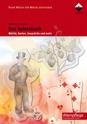 Das Spielebuch de Bettina M. Jasper