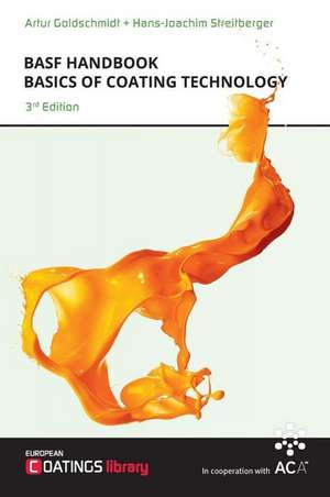 BASF Handbook Basics of Coating Technology de Hans-Joachim Streitberger