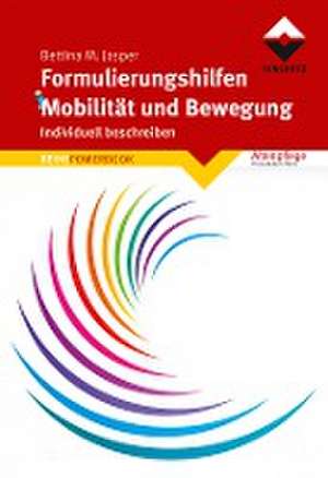 Formulierungshilfen Mobilität und Bewegung de Bettina M. Jasper