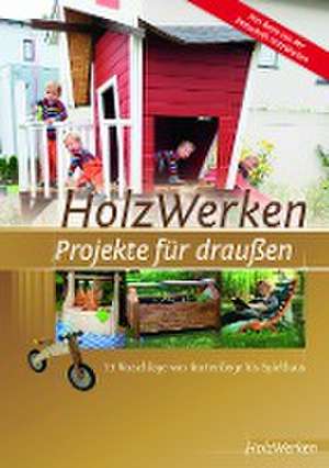 HolzWerken - Projekte für draußen de Vincentz Network