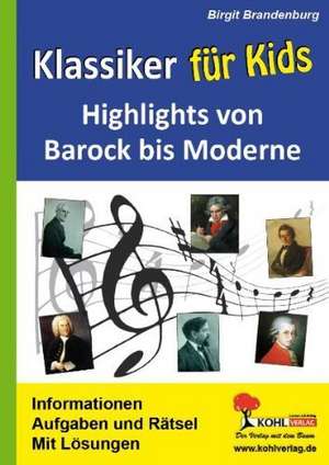 Klassiker für Kids Highlights von Barock bis Moderne