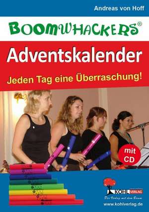 Boomwhackers-Adventskalender de Andreas von Hoff