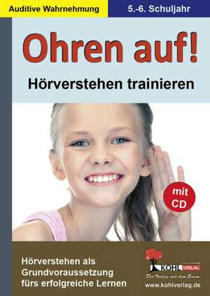 Ohren auf! - Hörverstehen trainieren 5./6. Schuljahr