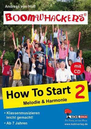 Boomwhackers 2 - How To Start. Melodie & Harmonie