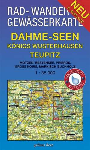 Dahme-Seen: Königs Wusterhausen, Teupitz 1 : 35 000 Rad-, Wander- und Gewässerkarte de Lutz Gebhardt