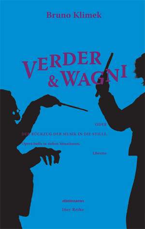 Verder & Wagni de Bruno Klimek