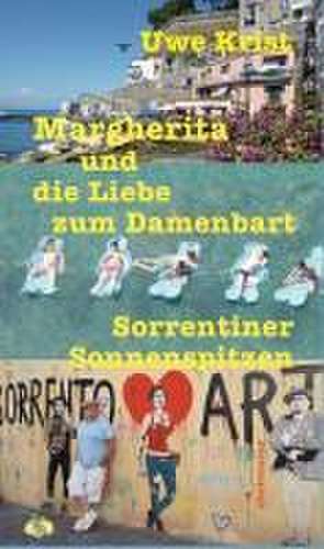 Margherita und die Liebe zum Damenbart de Uwe Krist