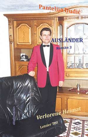 Ausländer 3 de Pantelija Pane Dudi¿