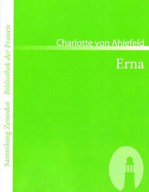 Erna de Charlotte Von Ahlefeld