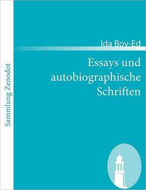 Essays und autobiographische Schriften de Ida Boy-Ed