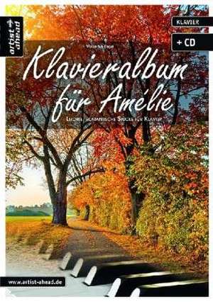 Klavieralbum für Amélie de Valenthin Engel