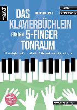 Das Klavierbüchlein für den 5-Finger-Tonraum de Burkhard Dersch